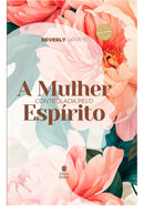A Mulher Controlada Pelo Espírito